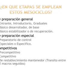 Tipos de microciclos: preparación general (entrante, básico), especial (control, específico) y competitivos (precompetitivo, competitivo, restablecimiento).