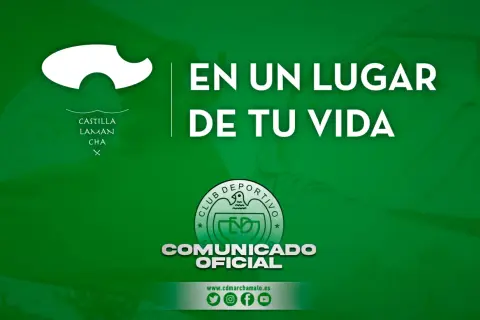 Comunicado oficial del Club Deportivo Marchamalo. "En un lugar de tu vida".