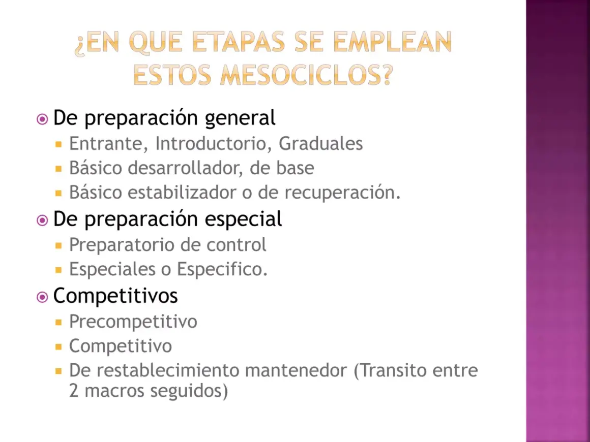 Tipos de microciclos: preparación general (entrante, básico), especial (control, específico) y competitivos (precompetitivo, competitivo, restablecimiento).